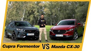 Mazda CX30 o Cupra Formentor 🤔✅ ¿Cuál elegir  Comparativa en español  HolyCars TV [upl. by Melesa581]