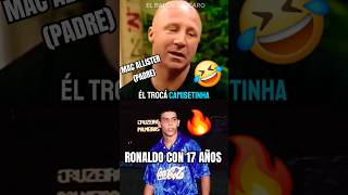 🤣 RONALDO NAZARIO EN UN CRUZEIRO vs BOCA JUNIORS LA ANÉCDOTA DE LA CAMISETA CON MAC ALLISTERshorts [upl. by Enihpesoj]