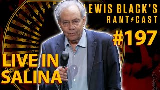 Lewis Blacks Rantcast 197  Live In Salina [upl. by Husch]