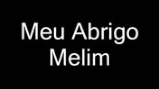 Meu amigo melim letra [upl. by Noived]