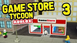 EXPANDING MY GAME STORE  ROBLOX GAME STORE TYCOON 3 [upl. by Mcroberts63]