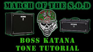 SOD March of SOD Boss Katana MK2 and Gen 3 Tone Tutorial and Free Download boss sod [upl. by Wald]