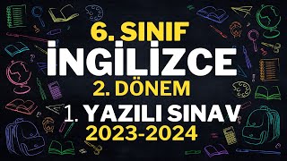 6 Sınıf İngilizce 2 Dönem 1 Yazılı Sınavı Çözümleri 20232024 [upl. by Rehpoitsirhc]