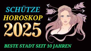 SCHÜTZE JAHRESHOROSKOP FÜR 2025 [upl. by Lebaron481]