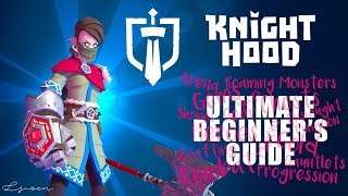 Knighthood  Ultimate beginners guide [upl. by Dranoc]