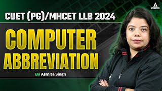 CUET PG  MHCET LLB 2024  Computer Abbreviation [upl. by Eninotna492]