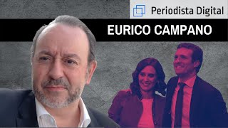 Eurico Campano quotCasado se equivocaría si mostrara algún tipo de fisura al programa de Ayusoquot [upl. by Atram]