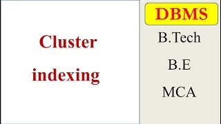 cluster indexing in database indexing  DBMS [upl. by Jedidiah648]