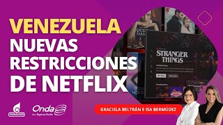 Netflix ha implementado nuevas restricciones en Venezuela [upl. by Waters]