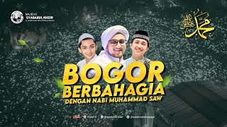 🔴LIVE BOGOR BERBAHAGIA  MAJLIS SYABABUL KHEIR [upl. by Ris]