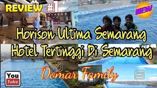 Hotel Horison Ultima Semarang menikmati sensasi berenang di kolam renang tertinggi di semarang [upl. by Mcmaster]