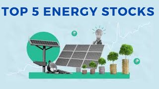 Top 5 Energy Stocks  Best Energy Sector Stocks to Buy in 2024  HighPotential Energy Stocks [upl. by Lleda95]