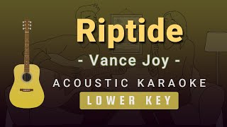 Riptide  Vance JoyLower Key Acoustic Karaoke [upl. by Aya]