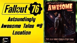 Fallout 76 Astoundingly Awesome Tales 8 MAX AP 5 For 30 Mins [upl. by Dewar354]