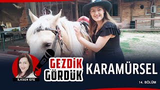 İlksen Efe ile Gezdik Gördük 14 Bölüm  Karamürsel [upl. by Ahtelat660]