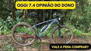 OGGI 74  OPINIÃO DO DONO vale a pena comprar [upl. by Keemahs]