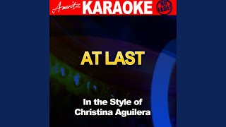 At Last In the Style of Christina Aguilera Karaoke Version [upl. by Lleroj]