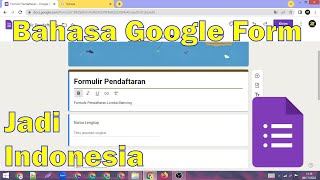 Ubah Bahasa Pada Google form [upl. by Tamera]