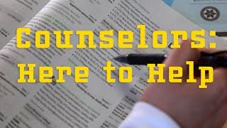 Counselors Here to Help [upl. by Heti]