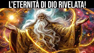 IL MISTERO DI DIO Chi Era Prima della Creazione [upl. by Leibrag]