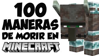 100 MANERAS de MORIR en MINECRAFT [upl. by Alemap911]