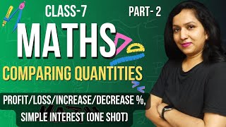 Comparing Quantities  Math Class 7th  INSIGHTFUL MATHS  Easy one shot video  Part 2 [upl. by Jule]