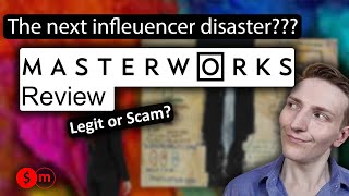 Is Masterworks the next influencer disaster Masterworks review legit or scam [upl. by Irme]