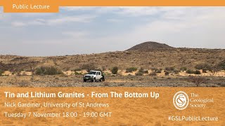 Public Lecture Tin and Lithium Granites  From The Bottom Up [upl. by Nomrac10]