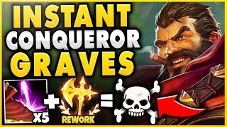 CONQUEROR REWORK  GRAVES PASSIVE  INSTANT PROC 100 THIS IS TOO BUSTED  League of Legends [upl. by Gregg]