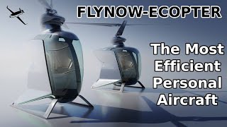 FLYNOWEcopter  The most efficient personal aircraft is here [upl. by Ainak22]