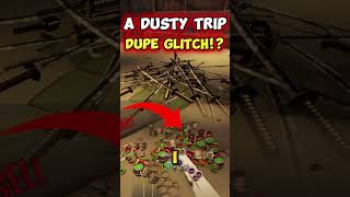 NEW DUPE GLITCH A Dusty Trip Duplication Glitch TUTORIAL GLITCH METHODS [upl. by Collayer]