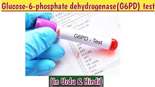 G6PD TESTwhat is G6PD symptoms of G6PD deficiencycause purposesample collection amp normal range [upl. by Naeerb]