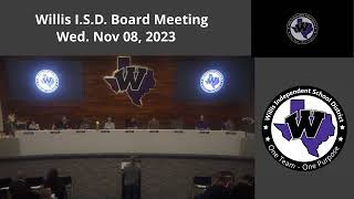 Willis ISD Board Meeting  November 8 2023 [upl. by Cormier]