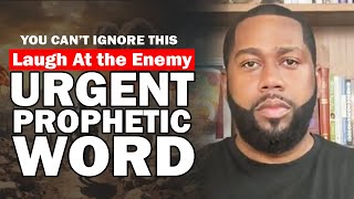 Today New Prophetic word by Joshua Giles  Laugh At the Enemy  Kinza Maqsood Prayer amp Word [upl. by Nevah]