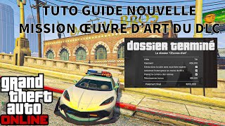 TUTO MISSION ŒUVRES D’ART NEW DLC GTA ONLINE  FACILE ET RAPIDE EN 6 MIN  DÉFIS COMPLÉTÉ ✅ [upl. by Valonia991]