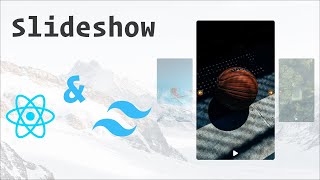 Create Stunning Slideshow With ReactJS and TailwindCSS [upl. by Peckham]