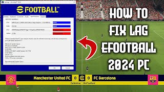 HOW TO FIX LAG EFOOTBALL 2024 PC [upl. by Navada962]