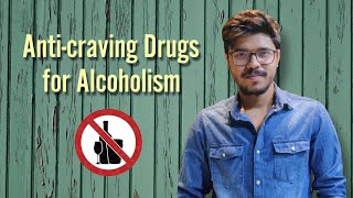 AntCraving Drugs for Alcoholism  Pharmacology  Quit Alcohol  NEETPG  INICET  FMGE [upl. by Lokkin256]