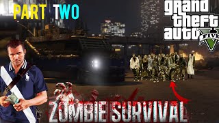 GTA 5 SURVIVING ZOMBIE APOCALYPSE DAY 2TREVOR MISSING gta5 zombiesurvival gta5hindi [upl. by Anauqaj]