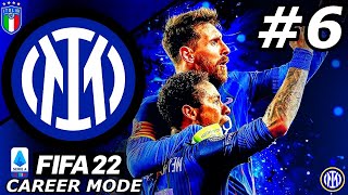 NEYMARS RETURN TO BARÇA  INSTANT CLASSIC🔥  FIFA 22 Inter Milan Career Mode EP6 [upl. by Yvi]