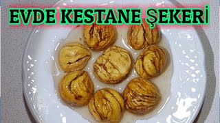 Kestane Şekeri Nasıl Yapılır Kestane kebap [upl. by Reinald]