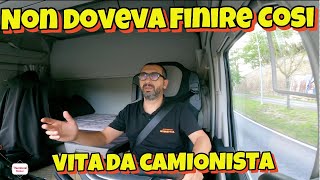 VITA DA CAMIONISTA  Non doveva finire così  VLOG  22042024 [upl. by York118]