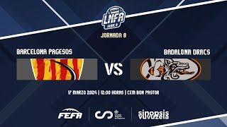 LNFASerieA 2024 GAMEDAY 8  Barcelona Pagesos  Badalona Dracs [upl. by Oiramaj]