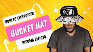 How to embroider Bucket Hat Ricoma Em1010 Fathers day gift [upl. by Landes]