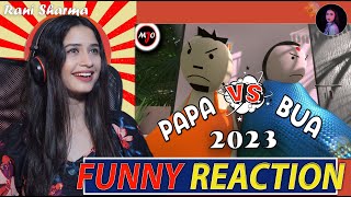 MakeJokeOf MJO PAPA VS BUA 2023 Raksha Bandhan Special  Reaction  Rani Sharma [upl. by Aynahs]