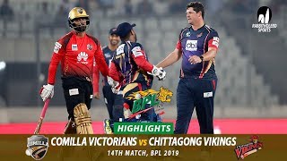 Chittagong Vikings vs Comilla Victorians Highlights  14th Match  Edition 6  BPL 2019 [upl. by Ylremik]