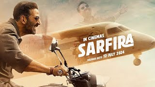 Sarfira  Official Trailer Akshay Kumar  12 July 2024  Netflix [upl. by Kimberlee71]