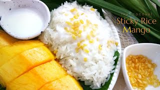 Mango sticky rice  easy recipe [upl. by Linden]