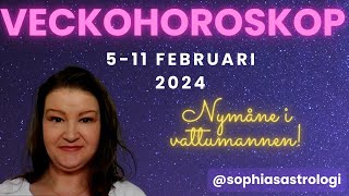 Sophias Astrologi ⭐Veckohoroskop 511 feb 2024⭐NYMÅNE I VATTUMANNEN❤️ [upl. by Delano]