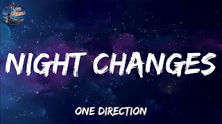 Night Changes  One Direction Lyrics  Ed Sheeran Loving Caliber Ed Sheeran [upl. by Aurilia]